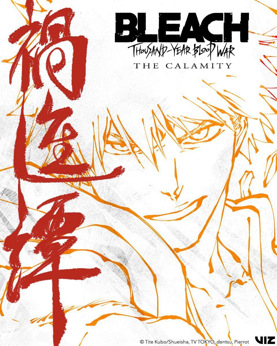 animetv_jp's tweet photo. New information of BLEACH: Thousand-Year Blood War Part 4 - The Calamity will be revealed on July 4 at Anime Expo! 

✨More: https://t.co/kYgRQfImhS https://t.co/7LjsbCWBik