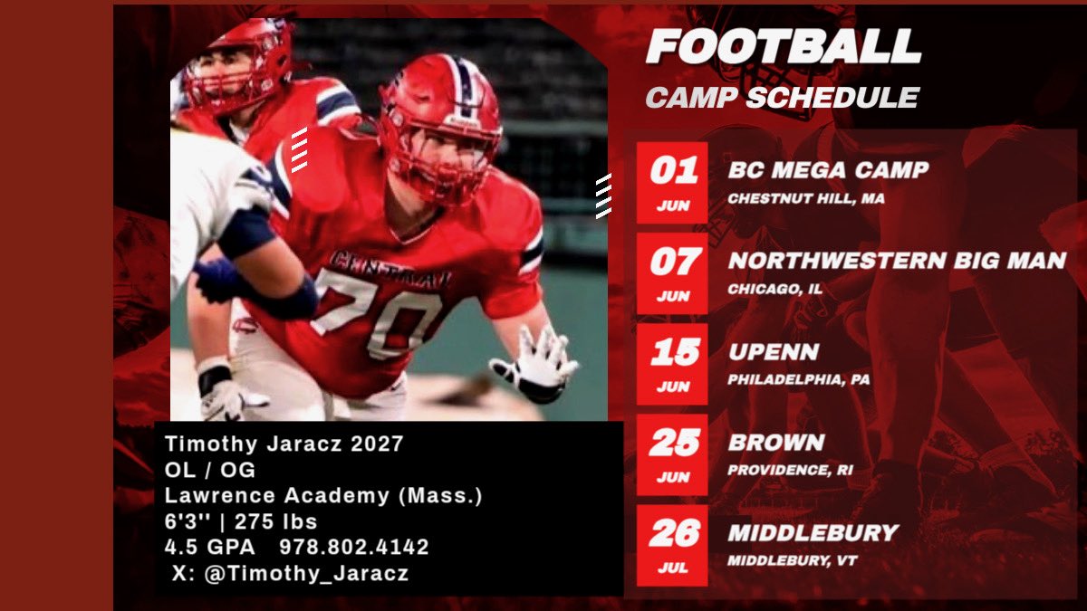 Timothy Jaracz (@timothy_jaracz) on Twitter photo My upcoming camp schedule! Excited to get out there this summer and compete!
<a href="/PactPerformance/">Pact Performance</a> <a href="/PRZNewEngland/">Prep Redzone New England</a> <a href="/ToonMarlon/">Marlon Toon</a> <a href="/LASpartansFB/">Lawrence Academy Fball</a> <a href="/ScoutingNE/">Coach Silva</a> My upcoming camp schedule! Excited to get out there this summer and compete!
<a href="/PactPerformance/">Pact Performance</a> <a href="/PRZNewEngland/">Prep Redzone New England</a> <a href="/ToonMarlon/">Marlon Toon</a> <a href="/LASpartansFB/">Lawrence Academy Fball</a> <a href="/ScoutingNE/">Coach Silva</a>
