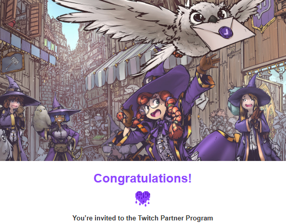 Took six years, and six attempts.

Finally can say I'm a twitch partner.
What matters most is all the memories &amp; friendships I made along the way... and all the many more that will be created moving forward. Thank you all.

Goodbye Affiliate, Hello Partnership ♥️