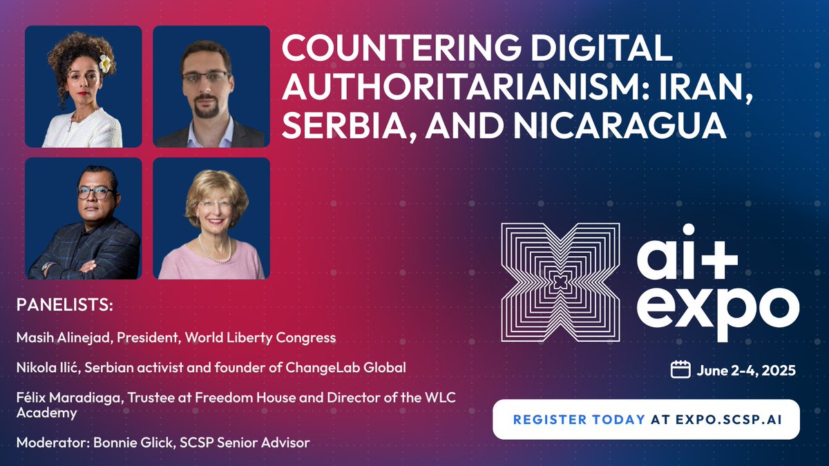Special Competitive Studies Project (@scsp_ai) on Twitter photo Join our vital panel at #SCSPAIExpo25: "Countering Digital Authoritarianism: Iran, Serbia, and Nicaragua."
Hear from leading voices: Masih Alinejad (<a href="/AlinejadMasih/">Masih Alinejad 🏳️</a>) (President, World Liberty Congress (<a href="/WLCongress/">WORLD LIBERTY CONGRESS</a>)), Nikola Ilić (Serbian activist and founder of ChangeLab Global), Join our vital panel at #SCSPAIExpo25: "Countering Digital Authoritarianism: Iran, Serbia, and Nicaragua."
Hear from leading voices: Masih Alinejad (<a href="/AlinejadMasih/">Masih Alinejad 🏳️</a>) (President, World Liberty Congress (<a href="/WLCongress/">WORLD LIBERTY CONGRESS</a>)), Nikola Ilić (Serbian activist and founder of ChangeLab Global),