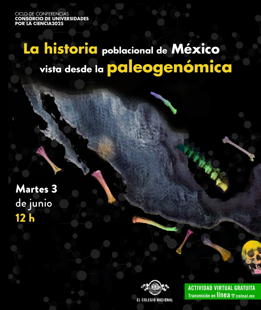 El Colegio Nacional (@colegional_mx) on Twitter photo 🌍🇲🇽💀🧬El próximo #martes tendremos una nueva conferencia del ciclo con <a href="/Fundacion_UNAM/">FUNDACIÓN UNAM</a>, <a href="/ccg_unam/">CCG UNAM</a> y <a href="/UniversidadesX/">Universities4ScienceConsortium</a>.
🔸 Martes 3 de junio · 12 h #VIRTUAL
🔸 Coordinan: Jaime Urrutia Fucugauchi, Dionisio Meade, Araceli Rodríguez, <a href="/mashaals/">Mashaal Sohail</a> y <a href="/Araxi_Urrutia/">Araxi Urrutia</a>.
🔸 Participa: 🌍🇲🇽💀🧬El próximo #martes tendremos una nueva conferencia del ciclo con <a href="/Fundacion_UNAM/">FUNDACIÓN UNAM</a>, <a href="/ccg_unam/">CCG UNAM</a> y <a href="/UniversidadesX/">Universities4ScienceConsortium</a>.
🔸 Martes 3 de junio · 12 h #VIRTUAL
🔸 Coordinan: Jaime Urrutia Fucugauchi, Dionisio Meade, Araceli Rodríguez, <a href="/mashaals/">Mashaal Sohail</a> y <a href="/Araxi_Urrutia/">Araxi Urrutia</a>.
🔸 Participa: