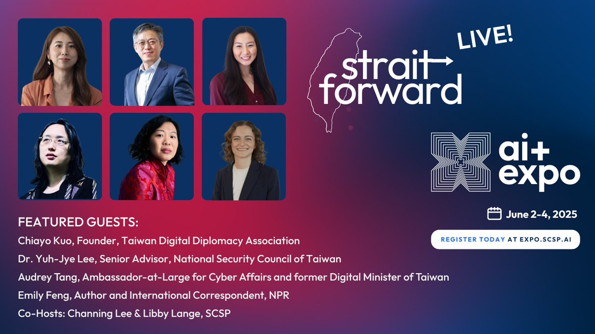 Special Competitive Studies Project (@scsp_ai) on Twitter photo #StraitForward will be podcasting live at #SCSPAIExpo2025! SCSP's Channing Lee and Libby Lange are excited to speak with Chiayo Kuo of <a href="/digidiploTaiwan/">Taiwan Digital Diplomacy Association</a>, Dr. Yuh-Jye Lee of Taiwan's National Security Council, Cyber Ambassador Audrey Tang (<a href="/audreyt/">⿻ Audrey Tang 唐鳳</a>), and Emily Feng (<a href="/EmilyZFeng/">Emily Feng 冯哲芸</a>), #StraitForward will be podcasting live at #SCSPAIExpo2025! SCSP's Channing Lee and Libby Lange are excited to speak with Chiayo Kuo of <a href="/digidiploTaiwan/">Taiwan Digital Diplomacy Association</a>, Dr. Yuh-Jye Lee of Taiwan's National Security Council, Cyber Ambassador Audrey Tang (<a href="/audreyt/">⿻ Audrey Tang 唐鳳</a>), and Emily Feng (<a href="/EmilyZFeng/">Emily Feng 冯哲芸</a>),