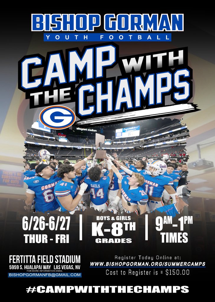 It's almost that time again!! 
Camp with the Champs!!!
The First 200 Athletes to register will get a free custom Swag Bag!!
Sign up now! Click link Below to register!

bishopgorman.myschoolapp.com/page/event-det…