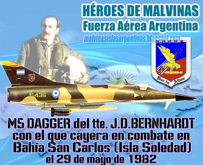 Primer teniente pm Juan Bernhardt piloto de M5 Dagger del G6C la Fuerza Aérea Argentina caído en combate el 29 de mayo de 1982
