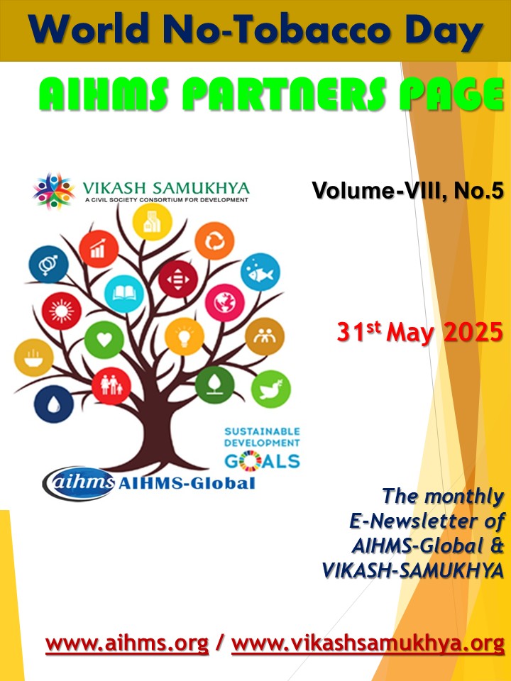 AIHMS PARTNERS PAGE: World No-Tobacco Day Greetings!!!! <a href="/aihms_india/">AIHMS</a> <a href="/vikash_samukhya/">Vikash-Samukhya</a> 
aihms.net/e-newsletter.h…
