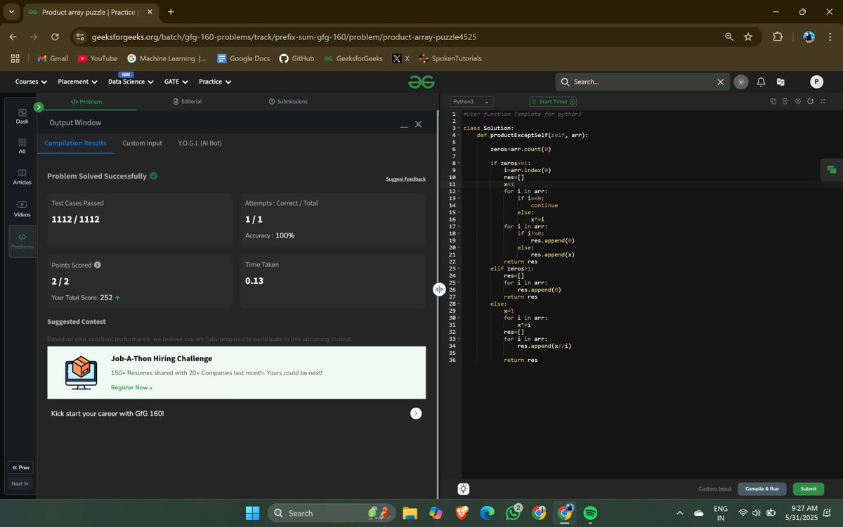 Praphull__1's tweet photo. ✅Day 64 of #gfg160 #geekstreak2025

📌 Problem: Product Array Puzzle

#GeeksForGeeks @geeksforgeeks
#PrefixSuffix #OptimalSolution #EfficientCoding #Python #DailyCoding #DrGVishwanathanChallenge #gfgPractice https://t.co/cmRrmKhiLJ