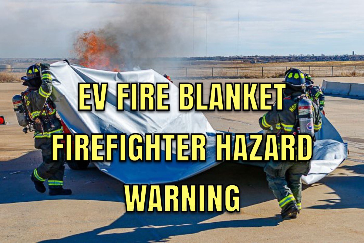 FirefighterCloseCall (@thesecretlist) on Twitter photo FIREFIGHTER HAZARD WARNING
RE: EV FIRE BLANKETS
fsri.org/news/potential⦠<a href="/IAFFofficial/">International Association of Fire Fighters</a> <a href="/IAFC/">IAFC</a> <a href="/IAFC_SHS/">IAFC SHS Section</a> <a href="/NVFC/">NatlVolFireCouncil</a> <a href="/NFPA/">NFPA</a> <a href="/FSRI_org/">Fire Safety Research Institute</a> #firefighters #firefighter FIREFIGHTER HAZARD WARNING
RE: EV FIRE BLANKETS
fsri.org/news/potential⦠<a href="/IAFFofficial/">International Association of Fire Fighters</a> <a href="/IAFC/">IAFC</a> <a href="/IAFC_SHS/">IAFC SHS Section</a> <a href="/NVFC/">NatlVolFireCouncil</a> <a href="/NFPA/">NFPA</a> <a href="/FSRI_org/">Fire Safety Research Institute</a> #firefighters #firefighter