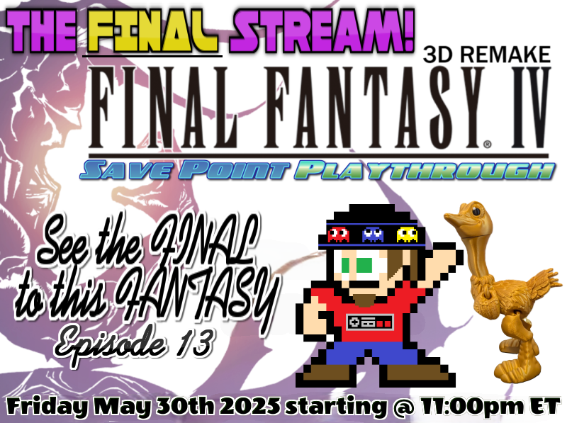 CantStopTheRaj's tweet photo. Save Point Playthrough special Final Fantasy IV 3D Friday Finale! Tonight (5/30) starting at 11pm ET! We keep fighting until Zemus has been defeated! See the FINAL to this FANTASY! #Steam #RPG #RetroGaming #FF4 #3DRemake https://t.co/P2Lz5V4yvX https://t.co/pG3Mo1cerS