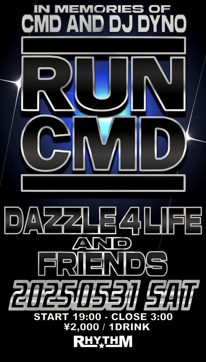ISE_RHYTHM's tweet image. 🔥【RUN CMD - IN MEMORIES OF CMD AND DJ DYNO】🔥
DAZZLE 4 LIFE &amp;amp; FRIENDS が贈る、特別な一夜。
📅 2025.05.31（SAT）
🕖 START 19:00 - CLOSE 03:00
💰 ¥2,000 / 1DRINK
📍 RHYTHM
#RUNCMD #Dazzle4Life #CMD #DJDYNO #追悼イベント #RHYTHM #クラブイベント #伊勢ナイト #ヒップホップイベント