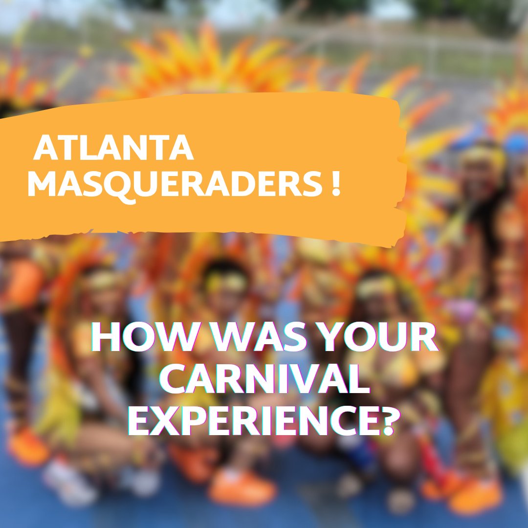 SoloMasApp's tweet photo. Did you prefer this year's route to last year's route? Did you love your costume?  How were your fetes? Let's hear your experience for the 2025 Atlanta Carnival! https://t.co/zSGDdQTNEU
