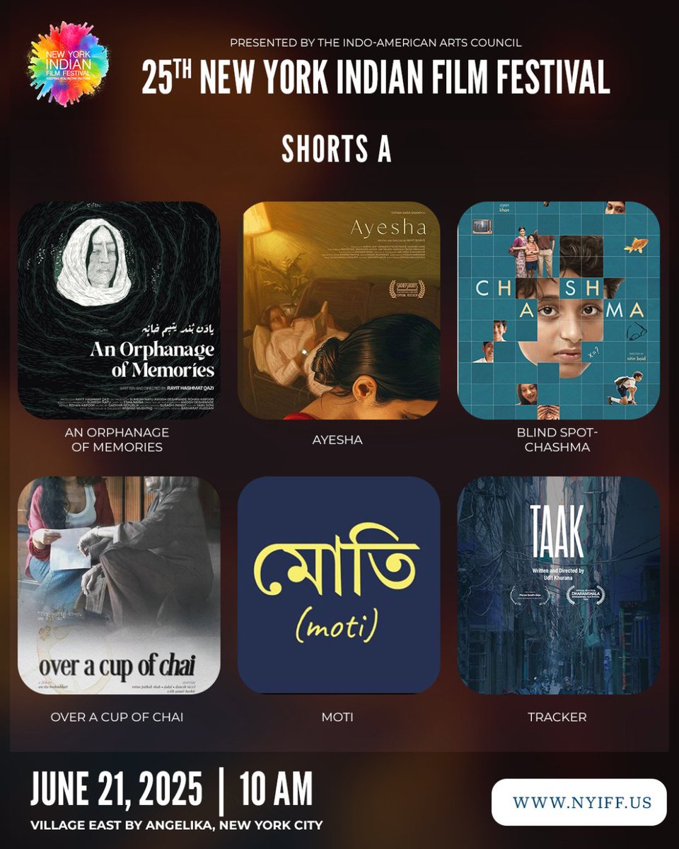 nyindianff's tweet photo. Powerful short films that stay with you.
Watch Ayesha, Blind Spot, Over A Cup of Chai, An Orphanage of Memories, Moti, and Tracker.

🗓 June 21 | 🕙 10:00 AM | NYIFF 2025

🎟 Tickets on sale now!
https://t.co/lIOkYfOGlC
#nyiff2025 #filmfestival #movies #films #nyc https://t.co/R6kAxyUOkp