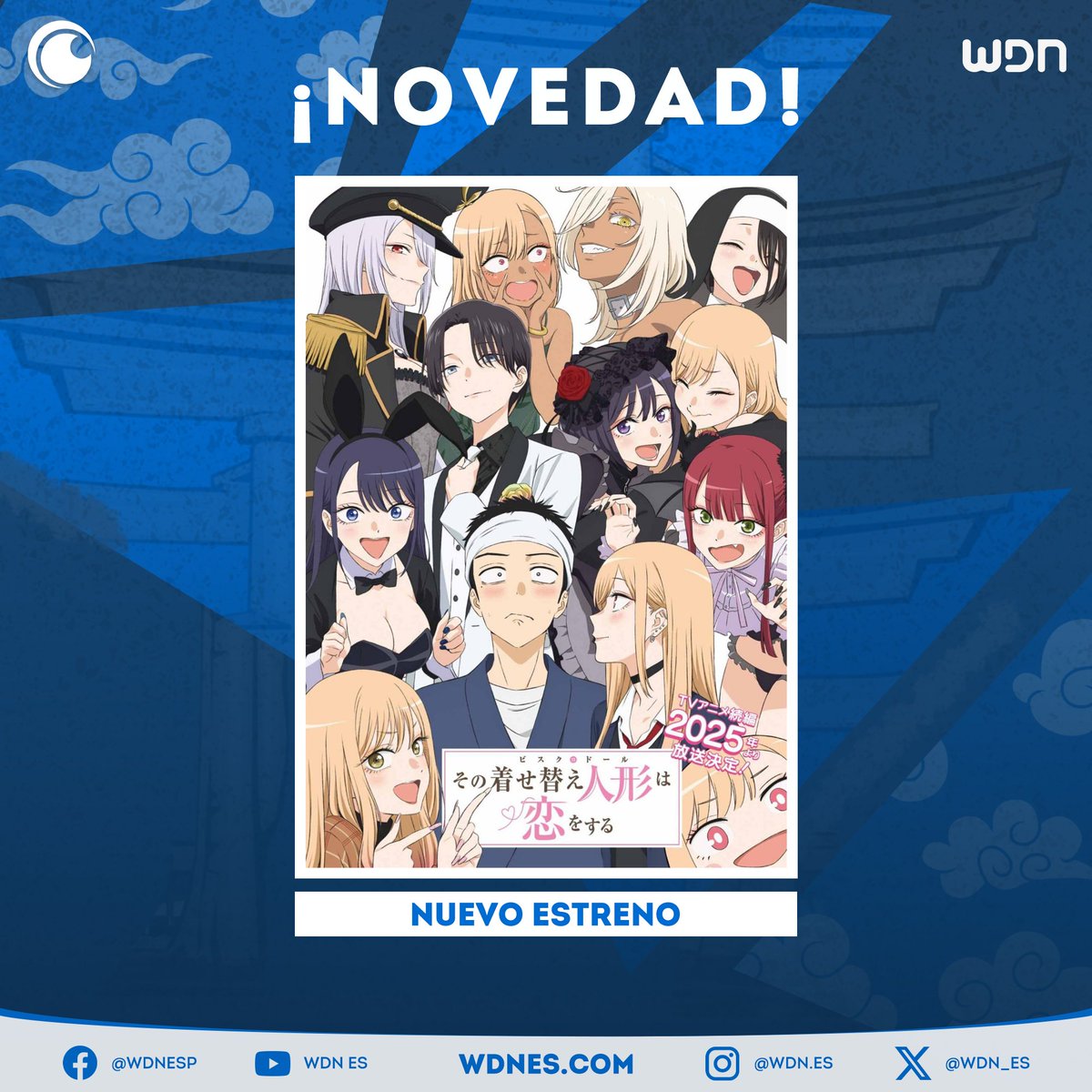 wdn_es's tweet photo. 📺 | Anime
La segunda temporada de "My Dress-Up Darling" llega en julio a Crunchyroll. #Anime #Crunchyroll https://t.co/gaB4vjg3ww