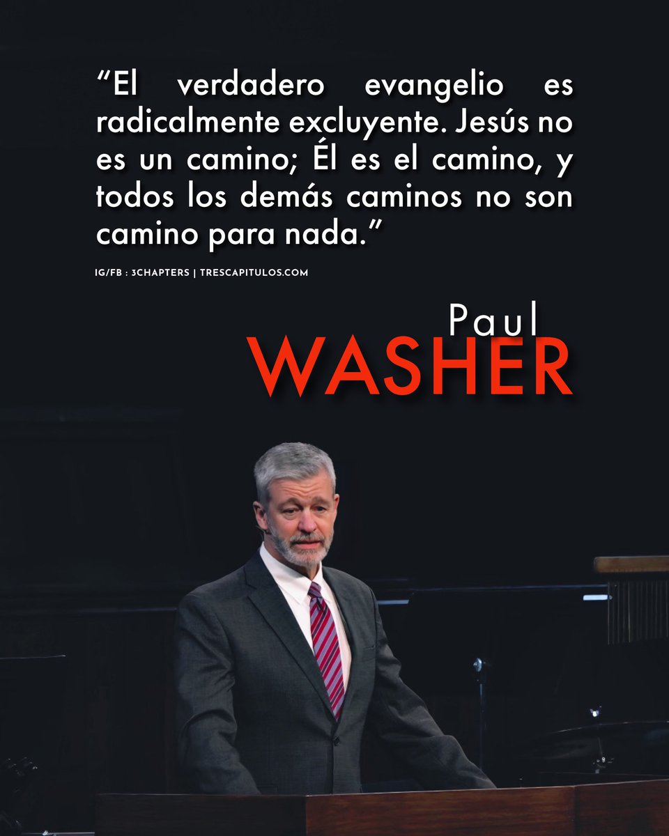 3Chapters1C1558's tweet photo. “El verdadero evangelio es radicalmente excluyente. Jesús no es un camino; Él es el camino, y todos los demás caminos no son  camino para nada.” Paul Washer

#CitasCitables #PaulWasher #3Chapters https://t.co/psbUBCpZLb