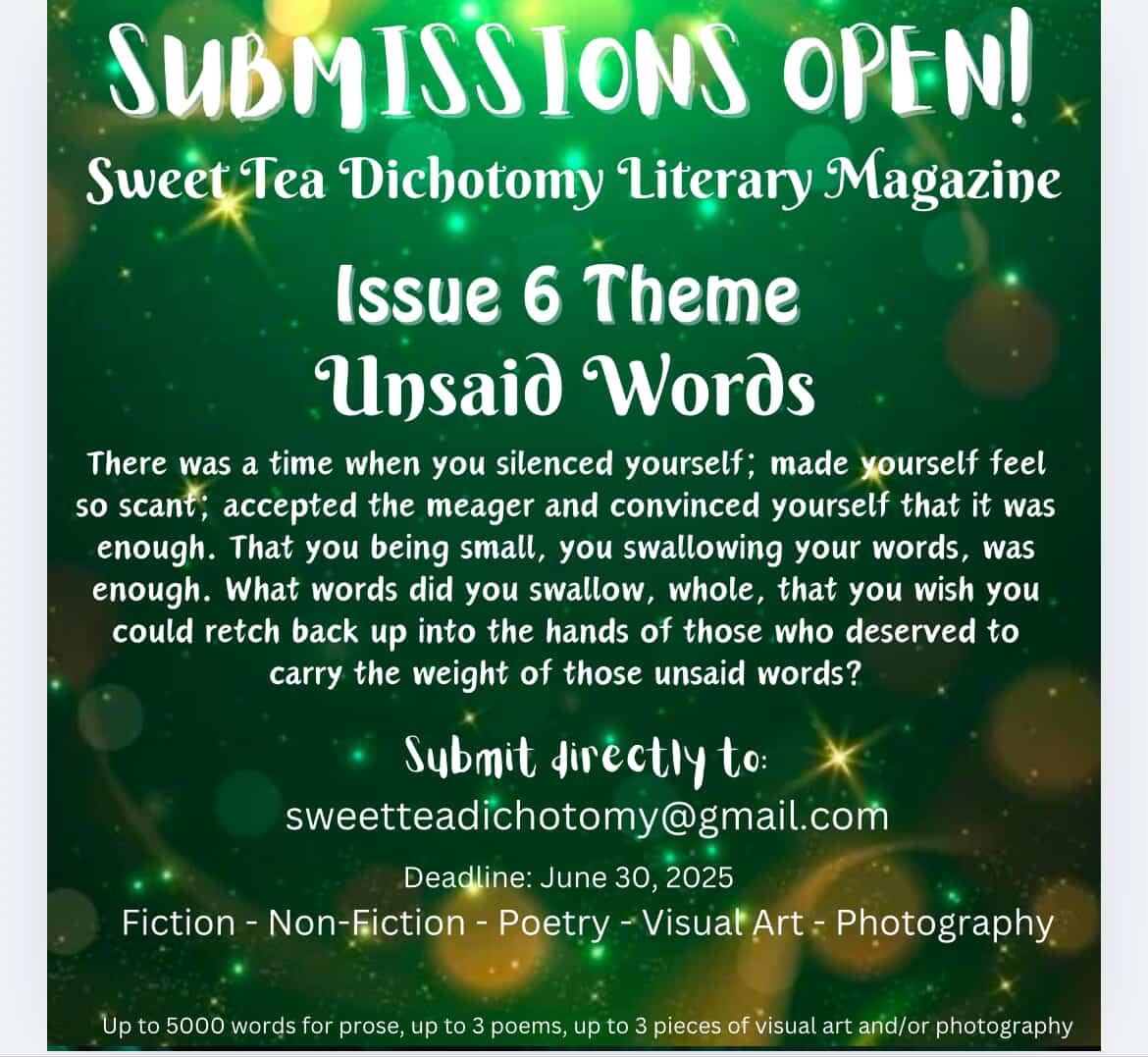 SweetTeaLitMag's tweet photo. Thank you so much for yall patience, we are now open for Issue 6! We look forward to the amazing work that yall choose to create for this theme! https://t.co/tCBNno0X1U