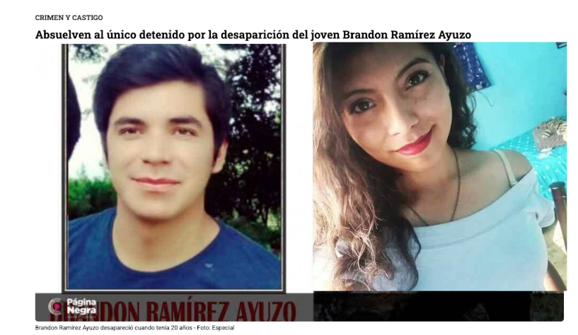 ReporteMxNotic1's tweet image. EN LA IMPUNIDAD: Absuelto dos veces el único detenido y sospechoso de las desapariciones de Nadia Guadalupe Morales Rosales y Brandon Ramírez Ayuzo
#NiUnaMás #NiUnaMenos @FiscaliaEdomex @FGRMexico @SSPCMexico
periodicocentral.mx/2021/pagina-ne…
