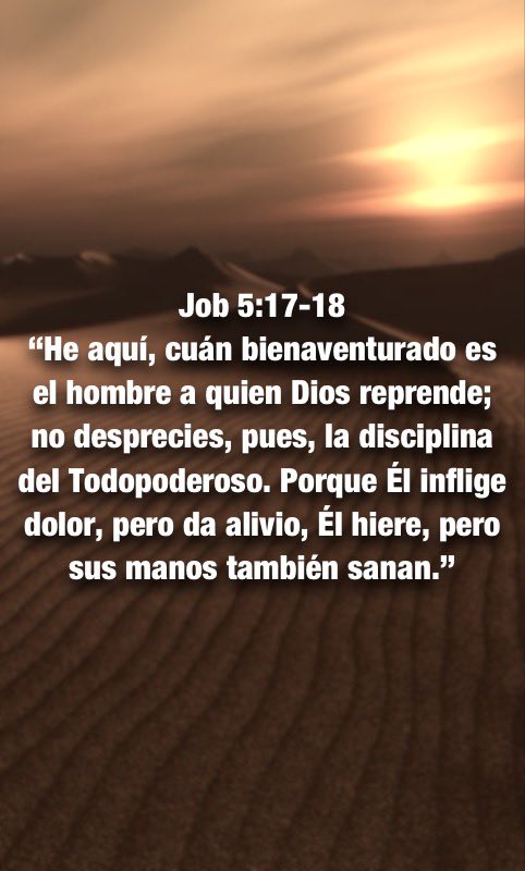 Proverbios 3:11-12
“No menosprecies, hijo mío, el castigo de Jehová, Ni te fatigues de su corrección; Porque Jehová al que ama castiga, Como el padre al hijo a quien quiere.”
