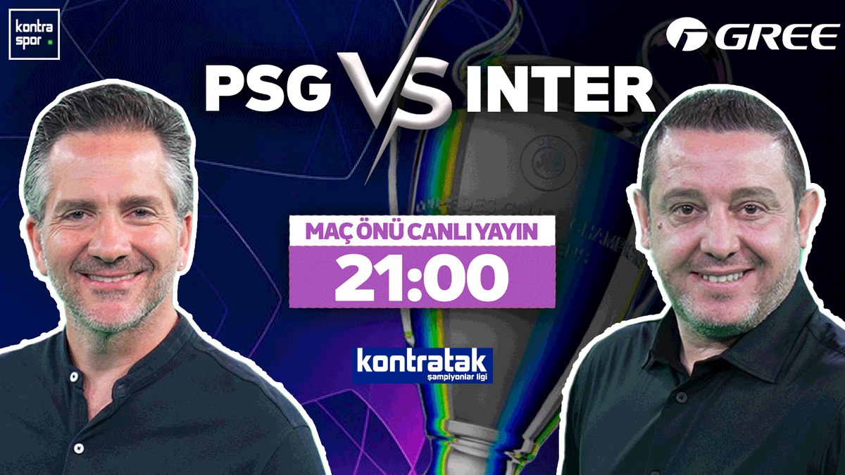 Kontraspor (@kontrasporcom) on Twitter photo 🆚 PSG - Inter #UCLfinal
⏰ 21.00
🗣️ <a href="/NihatKahveci8/">Nihat Kahveci 🇹🇷</a> ve <a href="/nebilevren/">Hussein Nebil Evren</a> Şampiyonlar Ligi final maçı önünü canlı yayınla Kontratak'ta değerlendiriyor.
<a href="/tlcklima/">TLC Klima - Gree</a> 🆚 PSG - Inter #UCLfinal
⏰ 21.00
🗣️ <a href="/NihatKahveci8/">Nihat Kahveci 🇹🇷</a> ve <a href="/nebilevren/">Hussein Nebil Evren</a> Şampiyonlar Ligi final maçı önünü canlı yayınla Kontratak'ta değerlendiriyor.
<a href="/tlcklima/">TLC Klima - Gree</a>