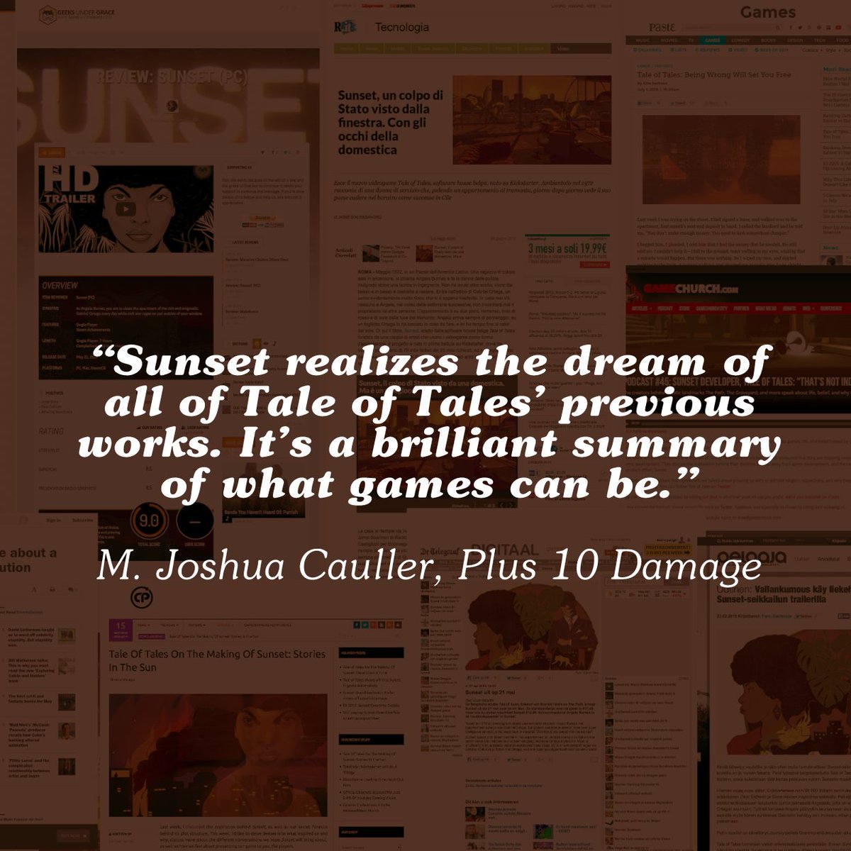 One of the things we loved about the games community was its energetic press. Journalists would play our games and write extensive reviews. Many appreciated #_Sunset_ quite a bit. It was reviewed by the most notable publications of the time.