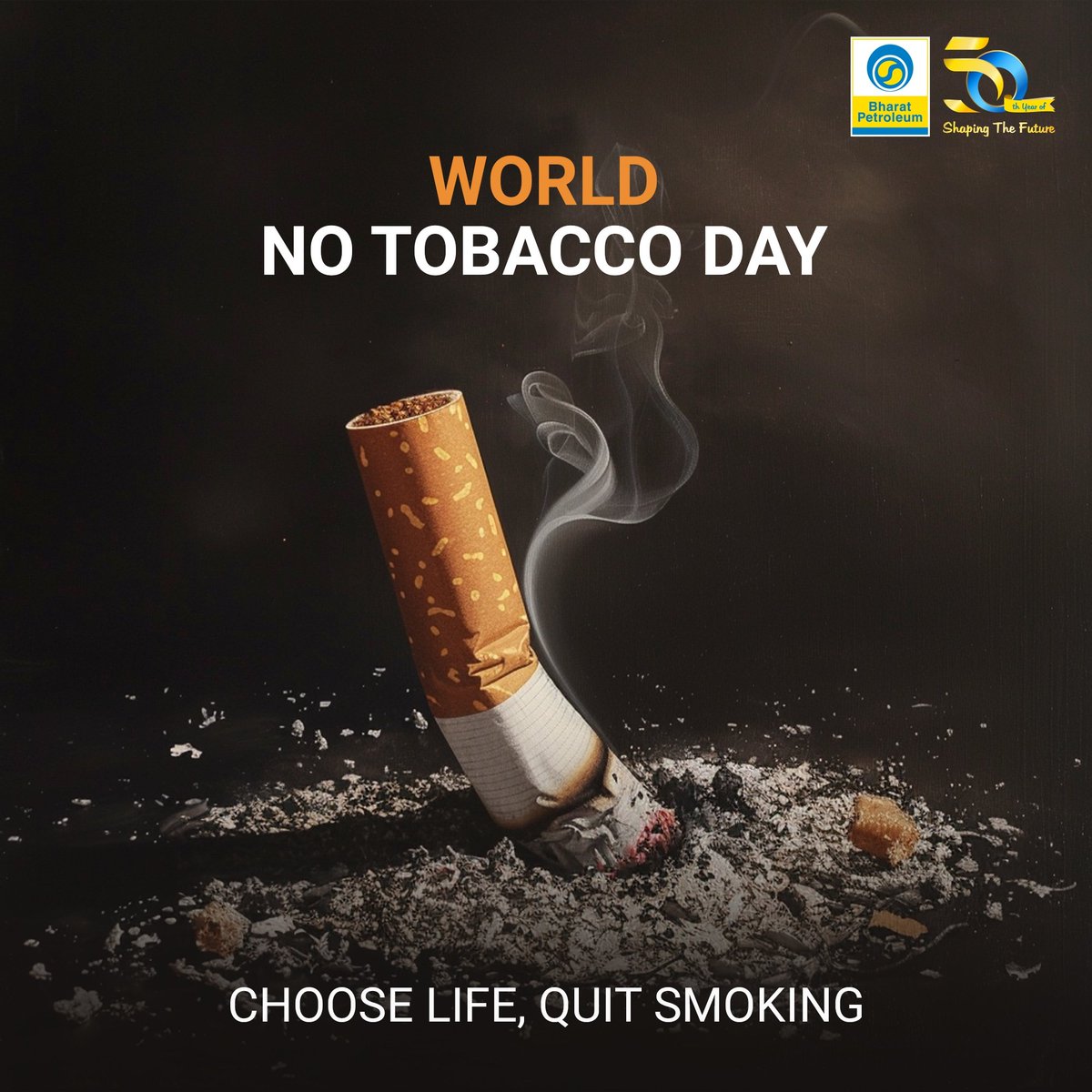 Cigarettes don’t just take your breath away — they take your life. Every puff is a step away from the future you and your family deserve.

This World #NoTobaccoDay, Choose Life, Quit Smoking.

#BPCLCares #CutTheSmoke #ChooseWellness