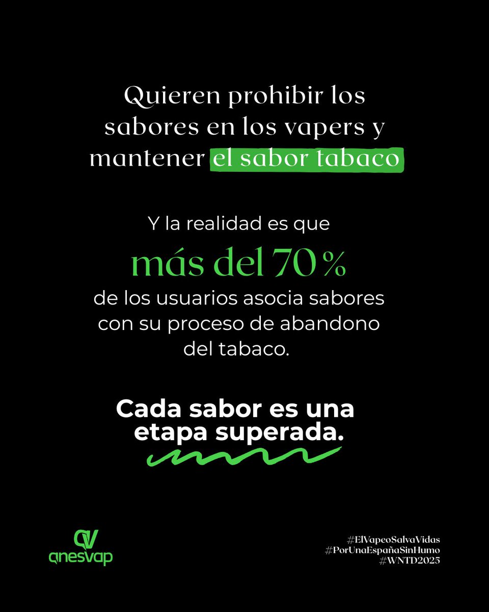 Quieren prohibir los sabores en los vapers y mantener el sabor tabaco. Y la realidad es que más del 70 % de los usuarios asocia sabores con su proceso de abandono del tabaco. Cada sabor es una etapa superada. 

#WNTD2025 #SOSVapeo #DíaMundialAntitabaco #ElVapeoSalvaVidas