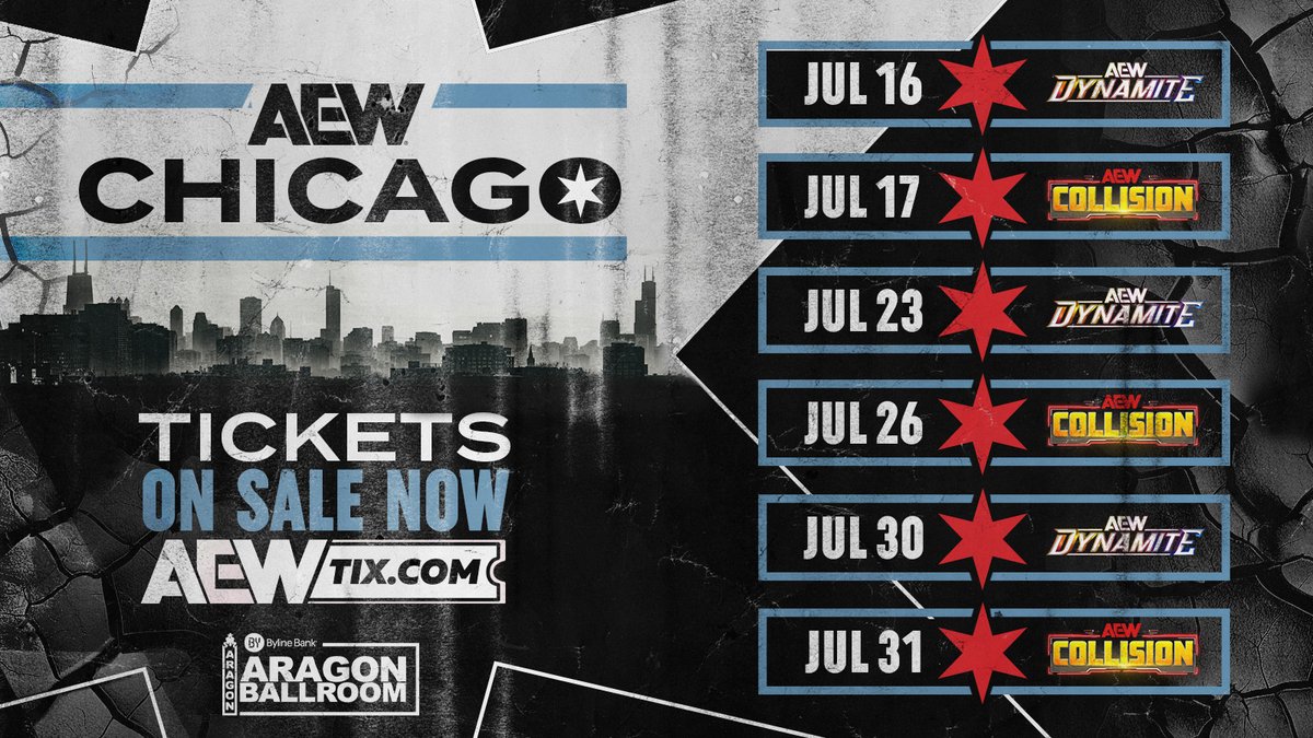 AEW LIVE EVENTS (@aewlive) on Twitter photo AEW invades the legendary <a href="/AragonBallroom/">Byline Bank Aragon Ballroom</a> in Chicago for six incredible nights of #AEWDynamite and #AEWCollision, from July 16 to July 31!
Be there LIVE for an unforgettable summer of the best professional wrestling in the world - tickets are ON SALE NOW! AEW invades the legendary <a href="/AragonBallroom/">Byline Bank Aragon Ballroom</a> in Chicago for six incredible nights of #AEWDynamite and #AEWCollision, from July 16 to July 31!
Be there LIVE for an unforgettable summer of the best professional wrestling in the world - tickets are ON SALE NOW!