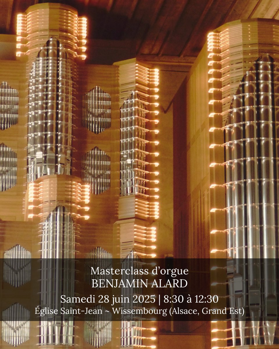 BenjaminAlard's tweet image. [Agenda] 🇫🇷
MASTERCLASS et RÉCITAL D&apos;ORGUE les 28 et 29 juin 2025 à l&apos;église Saint-Jean de Wissembourg, à l&apos;occasion des 10 ans de l’orgue Thomas.
🎶 Programme : Johann Sebastian Bach « À la française »
👇 
orguewissembourg.wordpress.com

#masterclass #concert @orguewbg #Alsace
