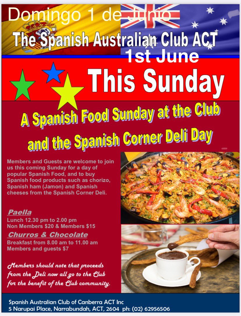 Spanish Club Canberra Act #DELI 🫒 #CHURROS ☕️#PAELLA🥘 👏 💃🏻
⭐️ DELI open this Sunday 1st JUNE, 8AM until 11.30AM with churros with chocolate 8AM to 10.30AM,  and ….. 
⭐️ Paella lunch at 12.30 pm
5 Narupai Place, Narrabundah
📧 spanishclubcanberra@gmail.com