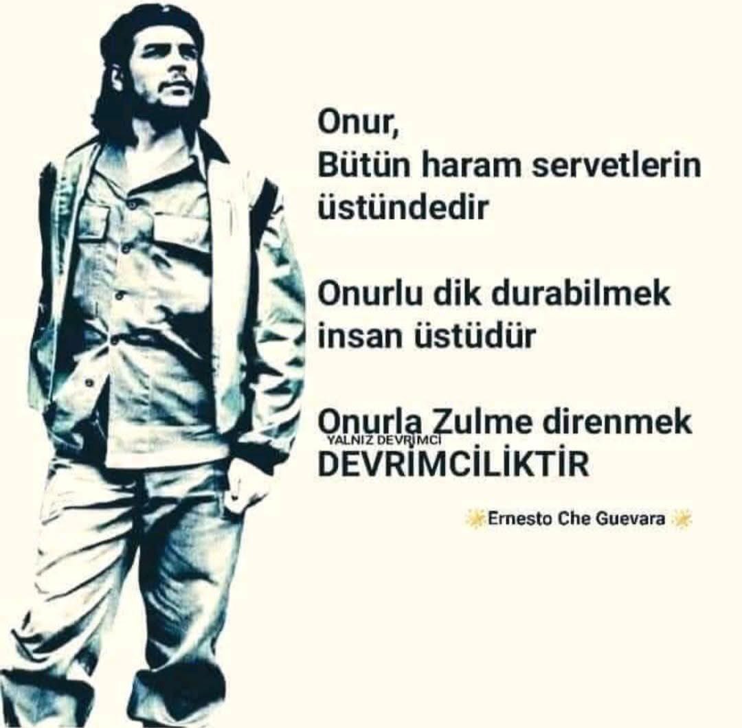 DevrimDeniz3406's tweet image. Ernasto Che Guevara nında 
Dediği gibi

Onurla zulme direnen Devrimcilere
Selam olsunnnnn ✌️✌️
#Devrimciler
#Che
@EmadDernegi 
#KademeAdaletMücadelesidir
