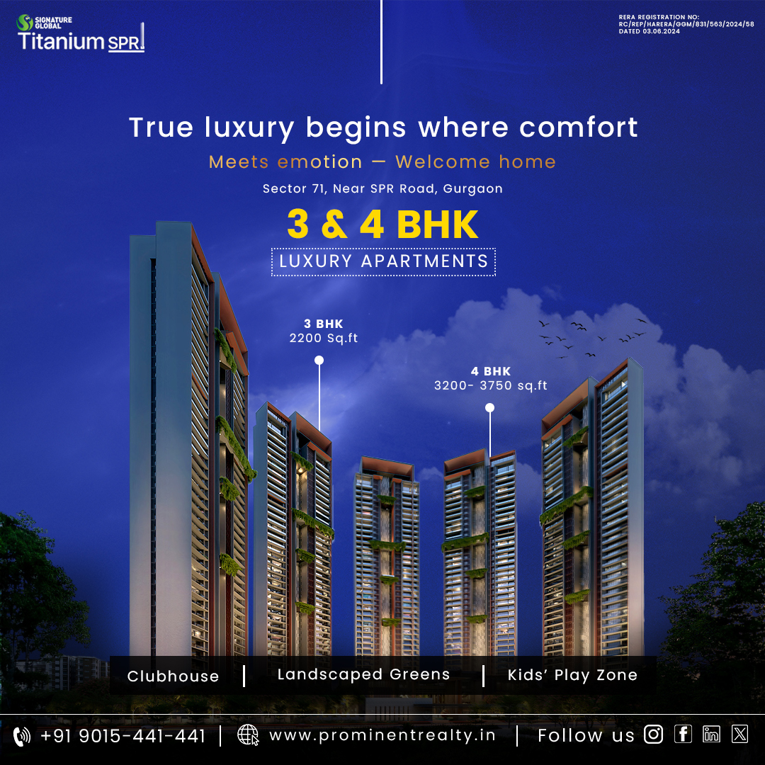 prominentrelty's tweet photo. Looking for premium living on SPR?

🏙️ 3 &amp; 4 BHK high-rise homes
🌿 IGBC Green Certified
📍 Sector 71, Gurgaon
.
.
Your future starts at #SignatureGlobalTitaniumSPR!
.
.
.
.
#LuxuryLiving #GurgaonRealEstate #SPR #HighRiseHomes #SignatureGlobal #SmartInvestment #GreenHomes https://t.co/uWrgh43Pxe