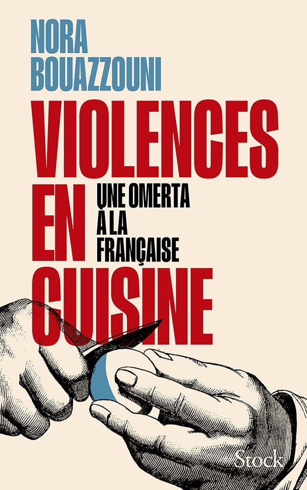 🔴🗣 #Omerta en cuisine : Violences psychologiques, physiques, sexuelles, propos racistes  homophobes ....A travers une cinquantaine de témoignages anonymes de professionnels, la journaliste <a href="/norabz/">nora bouazzouni</a>
s'attaque à ce qu'elle appelle "le mythe de la gastronomie français !!📚