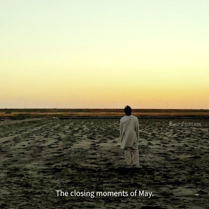 goodbye, may.