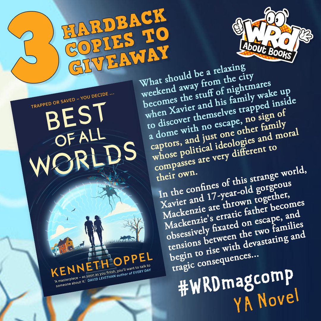 WRDaboutbooks (@wrdmag) on Twitter photo We have 3 hardback copies of the THRILLING YA novel #BestOfAllWorlds from <a href="/kennethoppel/">Kenneth Oppel</a> to #Win!
If you’re looking for an explosive tale of survival, teenage passions & an invisible enemy… WELCOME TO THE DOME!
RT & Flw by June 6 to enter
<a href="/guppybooks/">Guppy Books</a> #WRDMagComp We have 3 hardback copies of the THRILLING YA novel #BestOfAllWorlds from <a href="/kennethoppel/">Kenneth Oppel</a> to #Win!
If you’re looking for an explosive tale of survival, teenage passions & an invisible enemy… WELCOME TO THE DOME!
RT & Flw by June 6 to enter
<a href="/guppybooks/">Guppy Books</a> #WRDMagComp