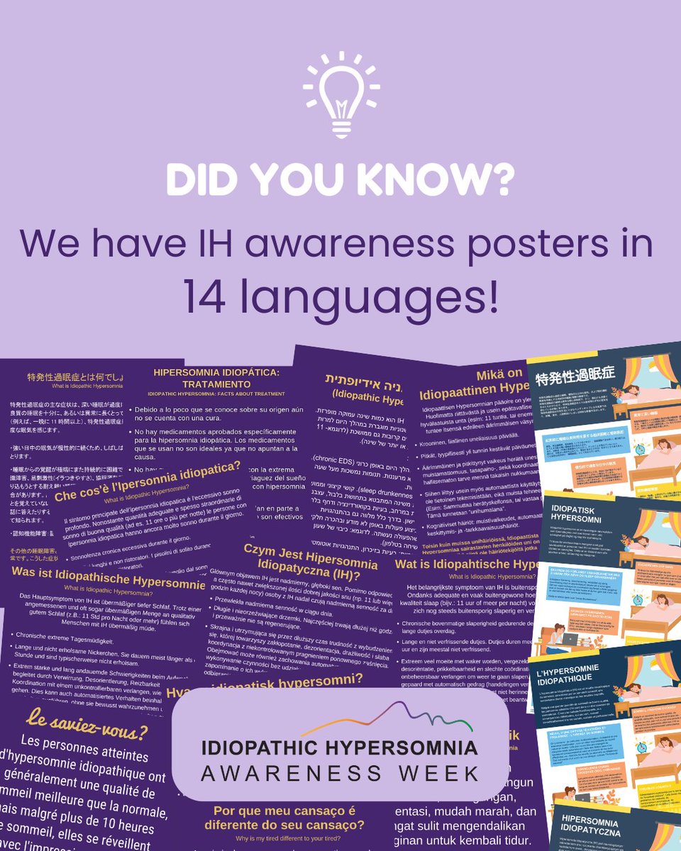 Did you know we have Idiopathic Hypersomnia awareness posters in 14 languages! 
Find them on he IH Awareness Week webpage: bit.ly/3TQYF0K
 
Your language missing? Can you help us translate? Reach out to us at ihaweek@gmail.com

#IdiopathicHypersomnia #IHAwareness