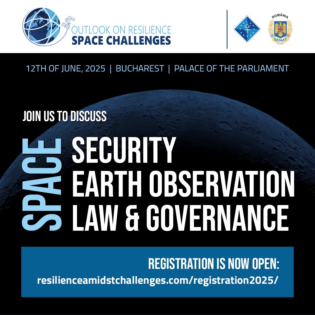 If you are interested in space technologies, then Outlook on Resilience. Space Challenges is the place to be! 

Registration is now open. Please go to resilienceamidstchallenges.com/registration and fill in the form. 

Looking forward to seeing you on June 12th, in Bucharest!