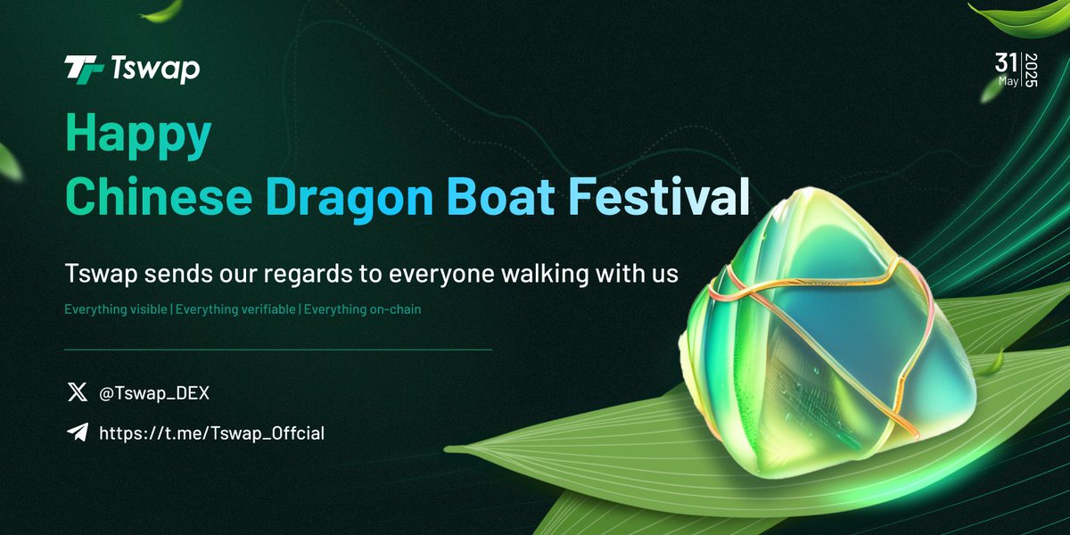 Tswap_DEX's tweet photo. 🎋 Happy Chinese Dragon Boat Festival!

🙌 Tswap sends our warmest regards to everyone supporting us.

🕊️ May you move forward at your own pace, and we look forward to meeting you on-chain — when the time is right.
-------------------------------
🎋 端午安康！ 

🙌 Tswap 向所有支持我们的人致以节日问候。 

🕊️ 愿你在自己的节奏中稳步前行，也期待在未来某一刻，与我们链上见。

#Tswap #DEX #TantinChain #DragonBoatFestival