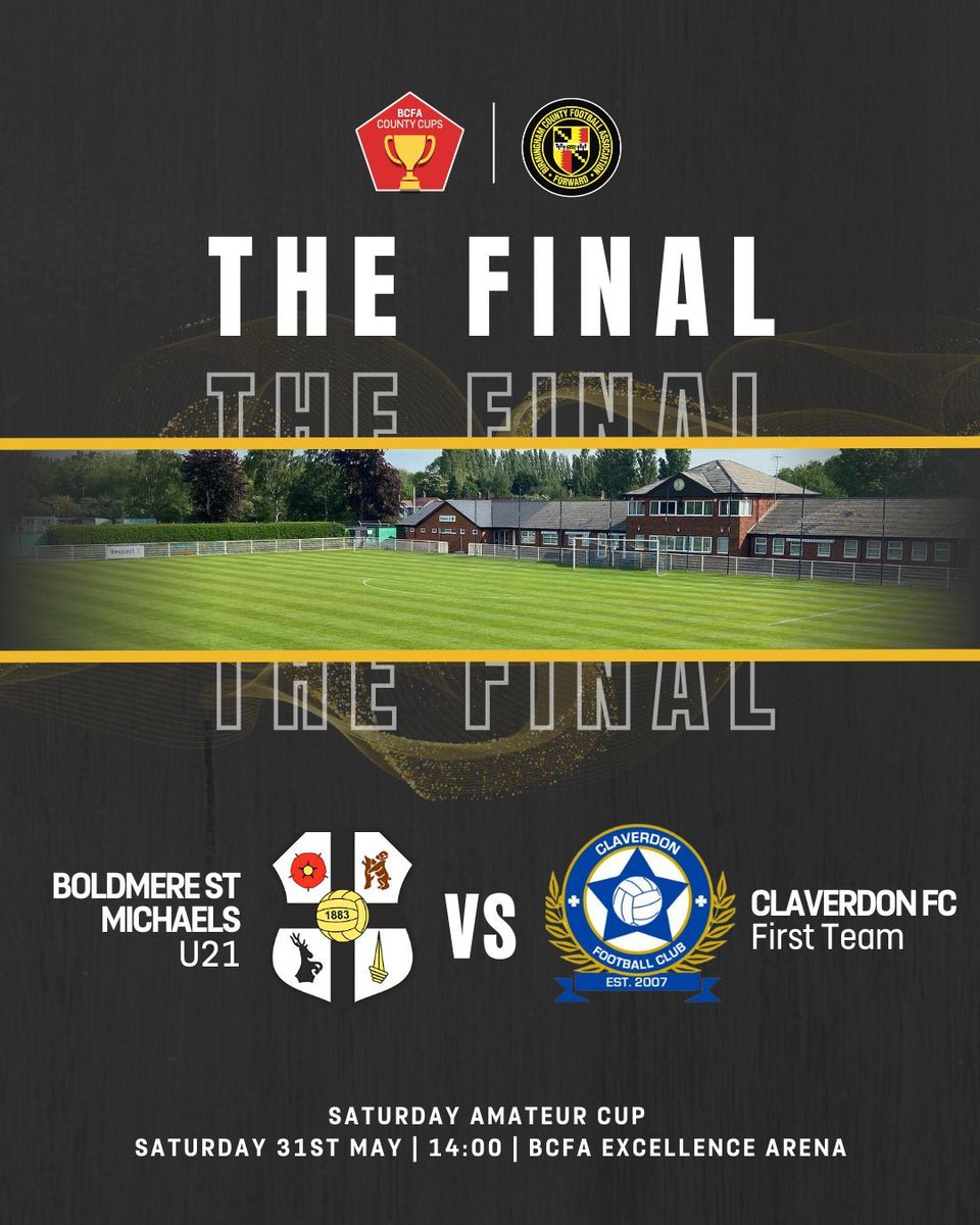 Birmingham County FA (@birminghamfa) on Twitter photo ๐๐ง'๐ฆ ๐ ๐๐ง๐๐๐๐๐ฌ!
๐ Saturday Amateur Cup Final
โฝ <a href="/themikesfc/">Boldmere St Michaels FC</a> U21 vs <a href="/ClaverdonFC/">Claverdon FC</a>
๐๏ธ BCFA Excellence Arena | 2pm KO
Tickets are available to buy on the gate - Standard ยฃ5 / Concessions ยฃ2 ๐๏ธ
You can view the digital matchday programme here ๐ buff.ly/h6GoaA9 ๐๐ง'๐ฆ ๐ ๐๐ง๐๐๐๐๐ฌ!
๐ Saturday Amateur Cup Final
โฝ <a href="/themikesfc/">Boldmere St Michaels FC</a> U21 vs <a href="/ClaverdonFC/">Claverdon FC</a>
๐๏ธ BCFA Excellence Arena | 2pm KO
Tickets are available to buy on the gate - Standard ยฃ5 / Concessions ยฃ2 ๐๏ธ
You can view the digital matchday programme here ๐ buff.ly/h6GoaA9