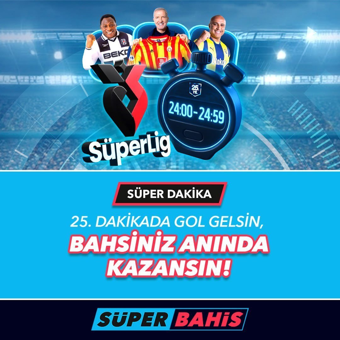 ⏰ 25.Dakikada Gol Gelsin, Bahsiniz Anında Kazansın!

⚽️ Herhangi bir markete maç öncesi tekli bahis yapın ve 25. dakikada gol olursa bahsinizi kazanmış sayalım.

Fenerbahçe  - Konyaspor
Rizespor - Hatayspor
Adana Demirspor - Gaizantep
Alanyaspor - Sivasspor

GİRİŞ -