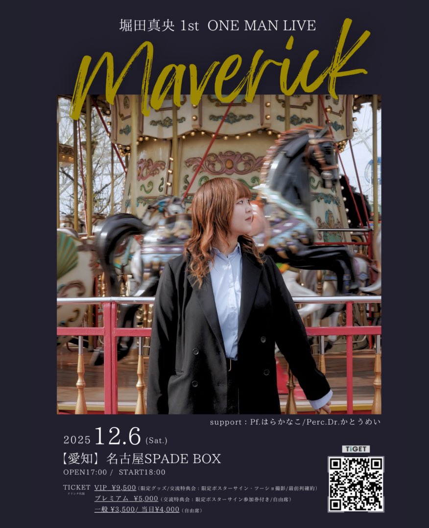 Ce_genHotta's tweet photo. ◤⚡️超重大発表⚡️◢

堀田真央𝟭𝘀𝘁 𝗼𝗻𝗲 𝗺𝗮𝗻 𝗹𝗶𝘃𝗲
『MAVERICK』開催決定!!
 【日程】2025年12月6日(土) 【会場】名古屋 SPADE BOX
OPEN17:00/START18:00

【🔔チケット発売日】
2025年6月1日 20:00～
https://t.co/Xz0RLtbMev

【🎫手売りチケット】
路上ライブ／ライブハウス物販 で販売 https://t.co/PIkwUYUNBW