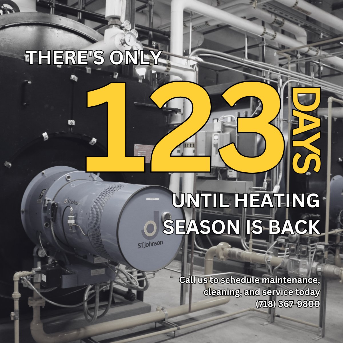 Today might be the last day of the heating season, but it will return FAST! Take advantage of your boiler's downtime and schedule your maintenance, cleaning, or service today. 
Give us a call at (718) 367-9800.