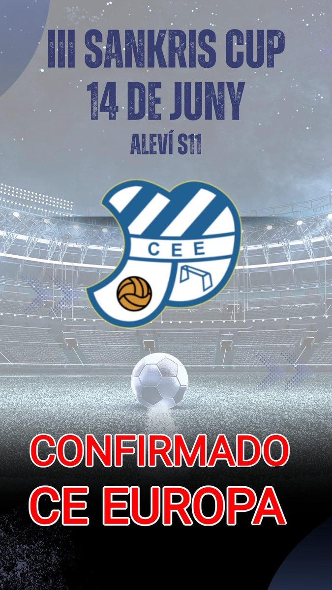 📣 Nou equip confirmat per la 𝐈𝐈𝐈 𝐒𝐚𝐧𝐊𝐫𝐢𝐬 𝐂𝐮𝐩!
💥 Benvinguts, CE Europa!

📅 𝟏𝟒 𝐝𝐞 𝐣𝐮𝐧𝐲
📍 𝐂𝐚 𝐧’𝐀𝐧𝐠𝐥𝐚𝐝𝐚
🏆 𝐀𝐥𝐞𝐯í 𝐒𝐔𝐁𝟏𝟏

🔵⚪️ 𝐒𝐚𝐧𝐊𝐫𝐢𝐬 𝐂𝐮𝐩 𝐢𝐬 𝐜𝐨𝐦𝐢𝐧𝐠…