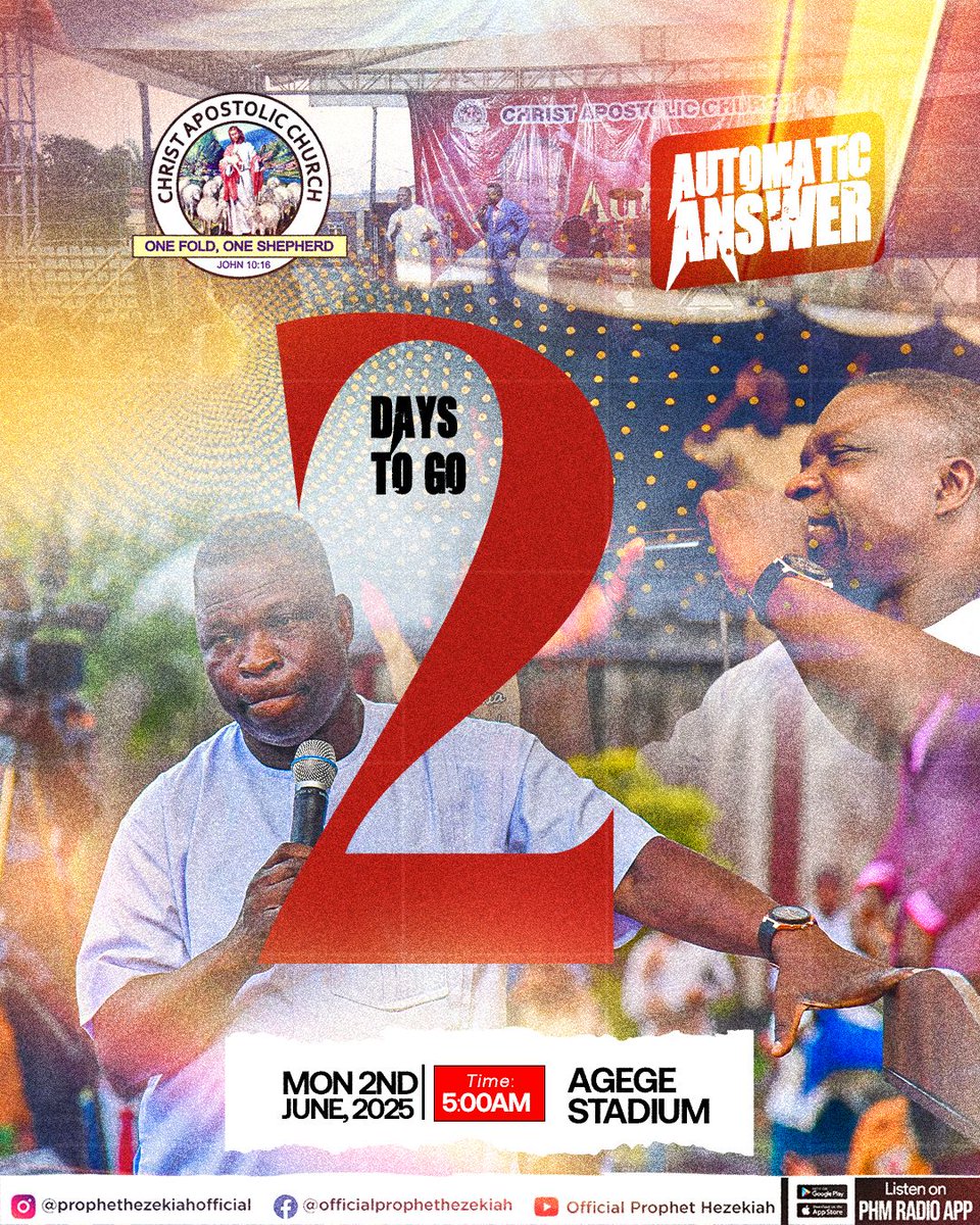 phm_live's tweet image. ⏳ Only 2 DAYS LEFT!

📍 Agege Stadium, Lagos

🗓️ Monday, June 2

Time: 5:00 AM

⛪ Holy Assembly

🎤 Join the cloud of worshippers pressing in for answers!

Drop a ✨ if you&apos;re expecting something BIG!

#AutomaticAnswer #2DaysToGo #PropheticEncounter #HolyAssembly