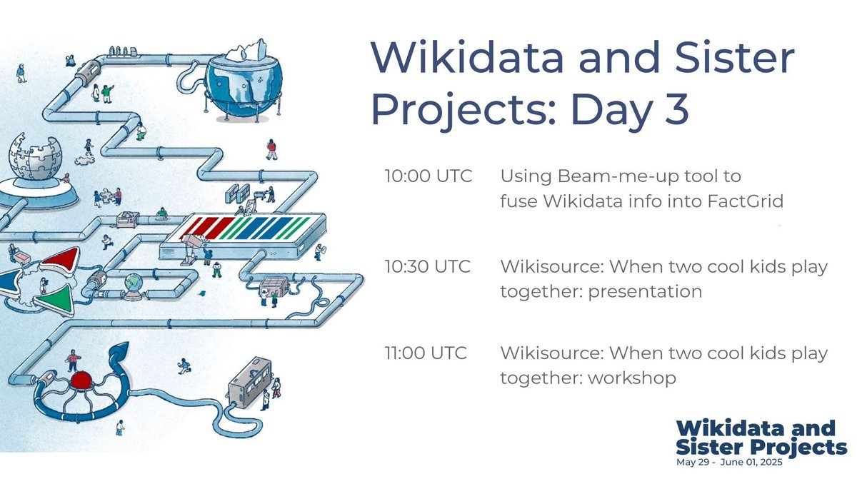 ⚒️  Day 3 of the Wikidata and Sister Projects is starting in 1 hour. 

✍️  Join us to see the Beam-Me-Up tool, how Wikisource and Wikidata play together including a hands-on workshop before some games!

📆  Program and registration here: w.wiki/DCoU