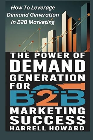 TWEETPRESSS's tweet image. The Power of Demand Generation For B2B Marketing Success: How To Leverage Demand Generation in B2B Marketing
amazon.com/dp/B0D22WYPXZ

#DemandGeneration #B2BMarketing #MarketingSuccess #LeadGeneration  #ContentMarketing #SalesStrategy #CustomerAcquisition #MarketingTrends  Fauci