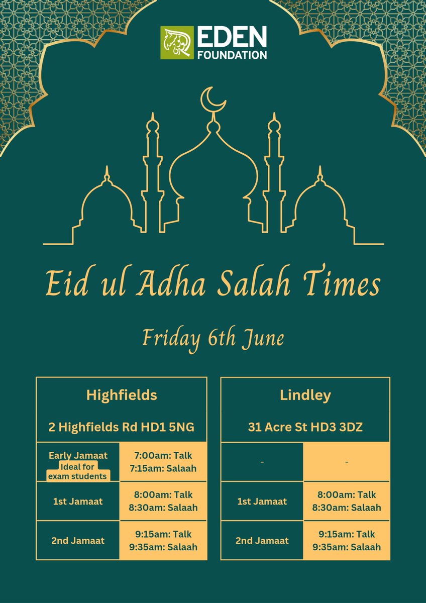 TEFHudds's tweet image. Eid ul Adha Salah Times
#edenfoundation #Highfields #Lindley #eiduladha #hajj2025