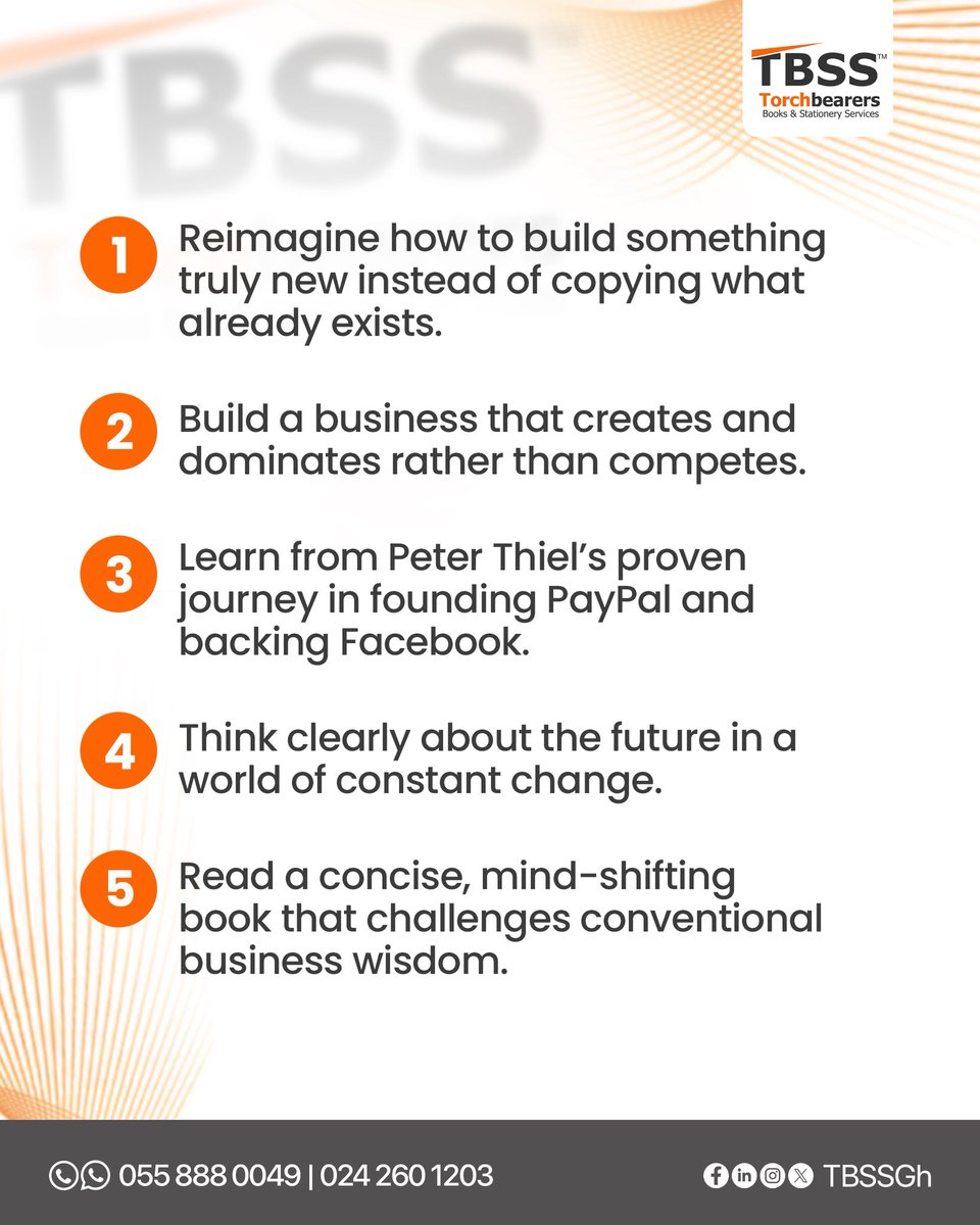 TBSSGH's tweet photo. Zero to One by @peterthiel is a game-changer. Here are 5 reasons you should read it:

Available now at @TBSSGH 
DM or call 0558880049 | 0242601203 to order.

#TBSSGh #ShapingMind4Exploits #GhanaWideDelivery #GetBooked #ZerotoOne #PeterThiel #Books #Reading #Ghana #Startups https://t.co/wwWPWhocvl