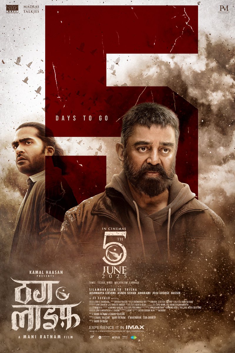 5 Days to Go 
#Thuglife #ThuglifeFromJune5

#KamalHaasan #SilambarasanTR
A #ManiRatnam Film
An <a href="/arrahman/">A.R.Rahman</a> Musical

<a href="/ikamalhaasan/">Kamal Haasan</a> <a href="/SilambarasanTR_/">Silambarasan TR</a> #Mahendran <a href="/bagapath/">Siva Ananth</a> <a href="/trishtrashers/">Trish</a> <a href="/AishuL_/">Aishu__</a> <a href="/AshokSelvan/">Ashok Selvan</a> <a href="/abhiramiact/">Abhirami</a>  #Nasser <a href="/manjrekarmahesh/">Mahesh Manjrekar</a>

#CinépolisIndia #Cinépolis