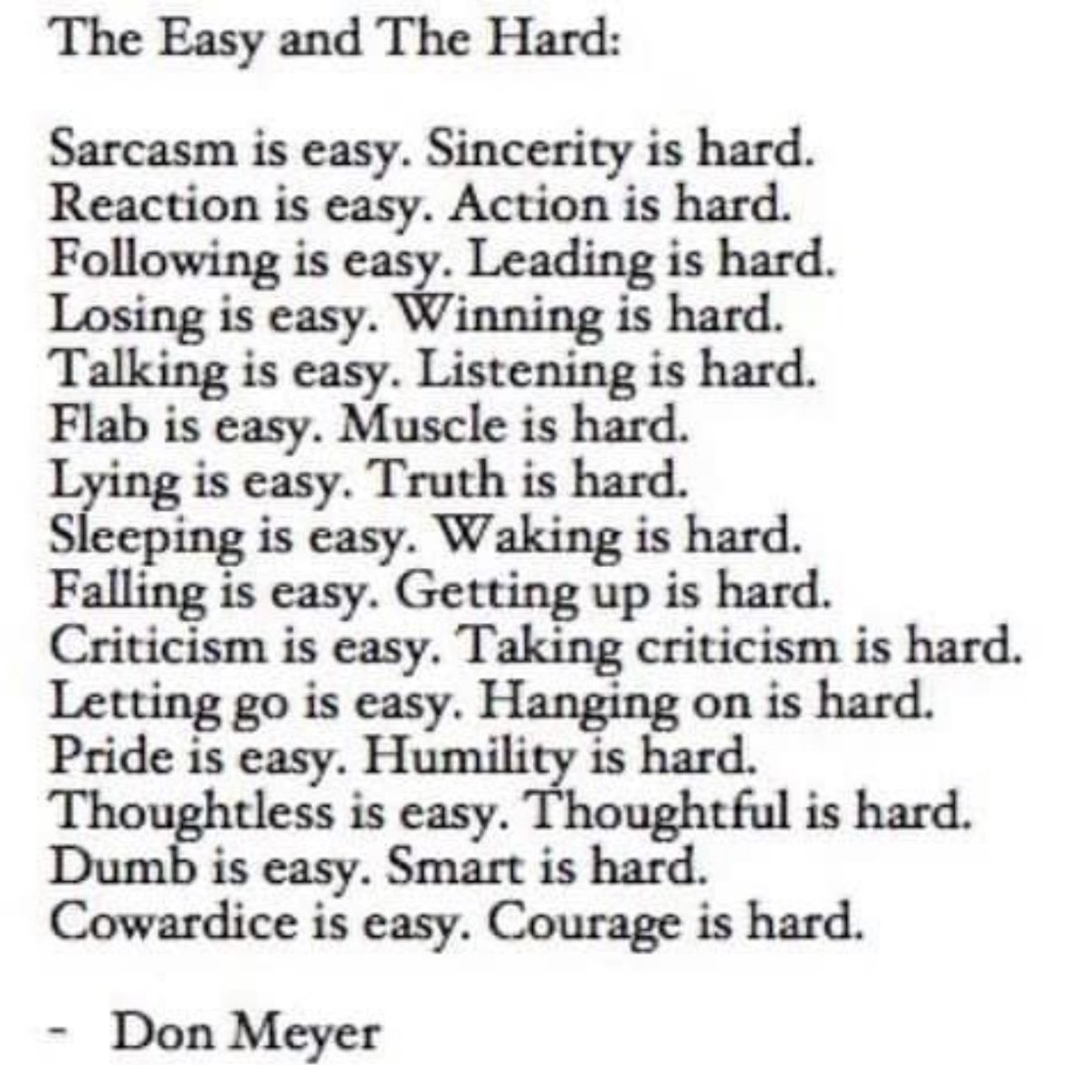 Easy vs. Hard
- Coach Don Meyer