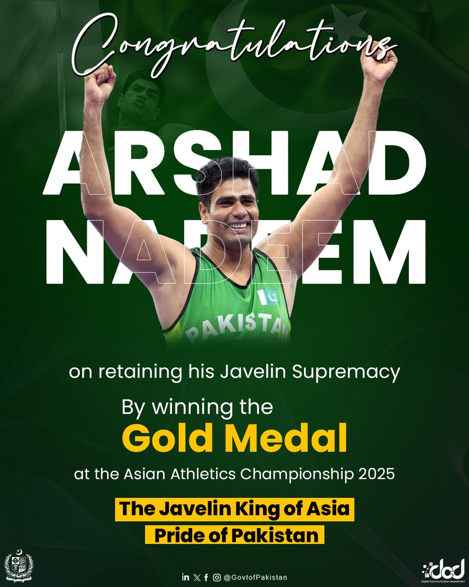 Government of Pakistan (@govtofpakistan) on Twitter photo Arshad Nadeem, your victory is not just a medal; it is a moment of pride for every Pakistani 🇵🇰
Congratulations on your Gold Medal win at the Asian Athletics Championship 2025.
The nation is proud of you. You inspire millions.
{<a href="/ArshadOlympian1/">Arshad Nadeem</a>}
#ArshadNadeem Arshad Nadeem, your victory is not just a medal; it is a moment of pride for every Pakistani 🇵🇰
Congratulations on your Gold Medal win at the Asian Athletics Championship 2025.
The nation is proud of you. You inspire millions.
{<a href="/ArshadOlympian1/">Arshad Nadeem</a>}
#ArshadNadeem