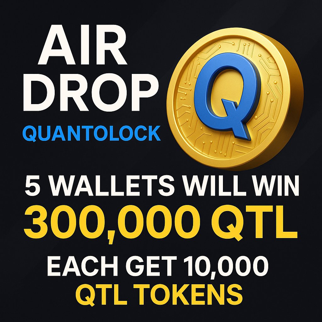 quantolock's tweet image. 🎉 BIG AIRDROP ANNOUNCEMENT 🎉
🚀 Quantolock is launching a massive airdrop!
🎁 5 lucky winners will each receive 300,000 QTL
🎊 Every new wallet gets 10,000 QTL tokens

💸 50% of all exchange fees will be redistributed to QTL holders — just hold and earn!
🔐 Hold. Join. Win.

📌…