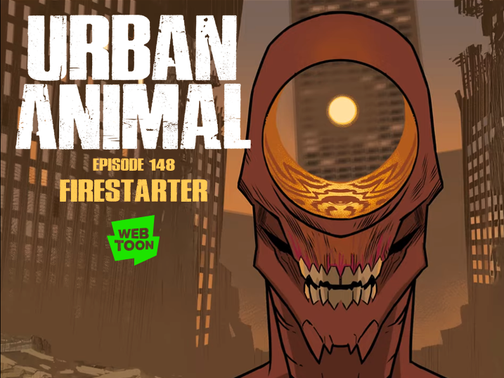 ReadUrbanAnimal's tweet photo. It's the FIRST episode of URBAN ANIMAL's finale arc! Joe and the forces of nature face a new threat that's setting the world ablaze!
Episode 148: FIRESTARTER
https://t.co/UH6TDbo8DL https://t.co/rvn1Onfs9g